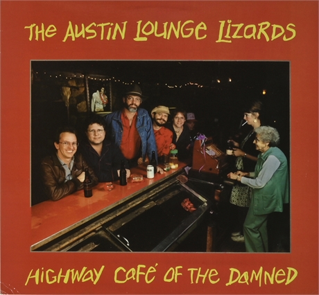 The Austin Lounge Lizards - Highway Cafe