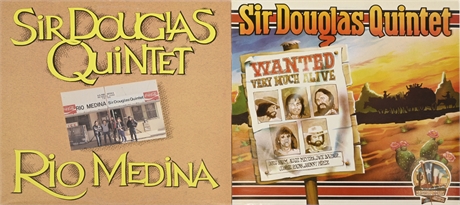 Sir Douglas Quintet - 2 Albums: Wanted Very Much Alive, Rio Medina