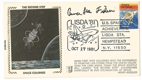 Anna Lee Fisher Signed "The Second Step" Space Colonies Cachet — LISDA '81