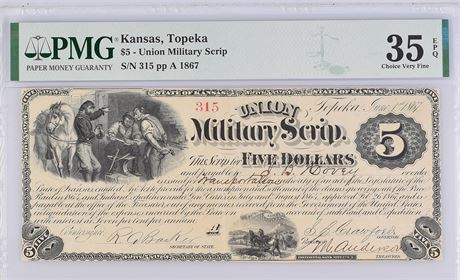 1867 $5 Union Military Scrip Topeka Kansas PMG 35 EPQ