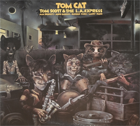 Tom Scott & the LA Express - Tom Cat 1975