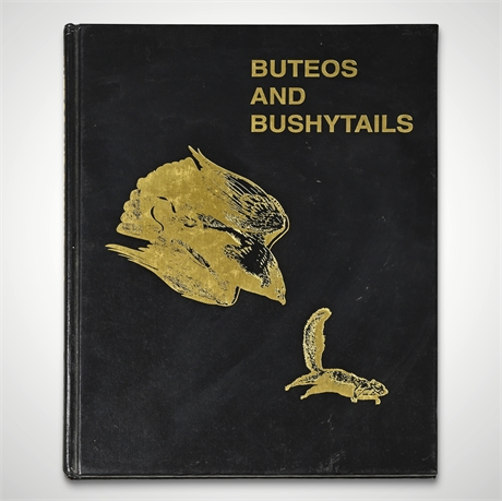 Buteos and Bushytails by Gary L. Brewer — 1995 Author Signed