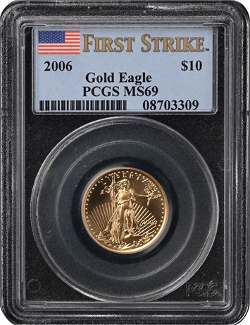 2006 $10 Gold Eagle First Strike