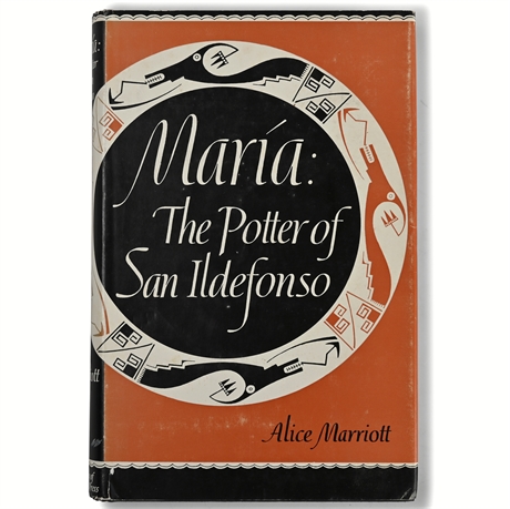 Maria: The Potter of San Ildefonso by Alice Marriott