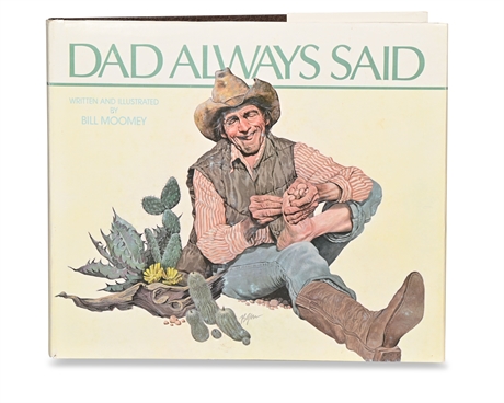 From Shoofly's Library: Bill Moomey "Dad Always Said" Personalized Copy