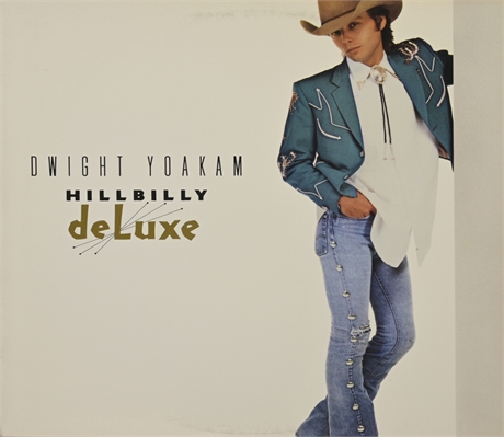 Dwight Yoakam - Hillbilly Deluxe 1987