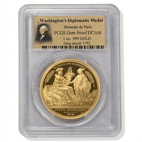 Washington's Diplomatic Medal - 1 oz Solid Gold PCGS Gem Proof DCAM