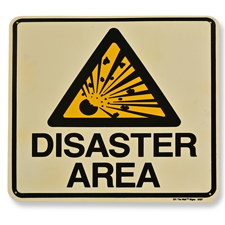 Disaster Area Sign