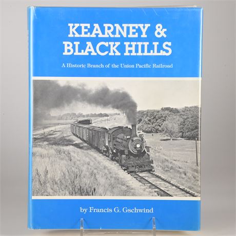 A Historic Branch of the Union Pacific Railroad by Francis G. Gschwind