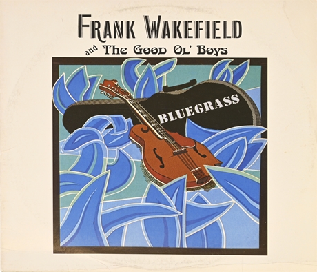 Frank Wakefield & Good Ol' Boys - Frank Wakefield & the Good Ol' Boys