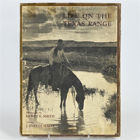 J. Evetts Haley Inscribed Life of the Texas Range