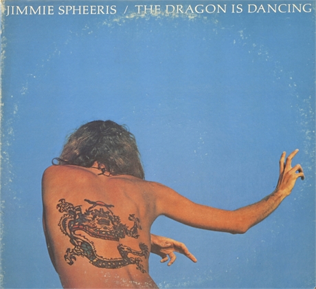 Jimmie Spheeris - The Dragon Is Dancing 1975